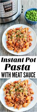 Healthy instant pot pasta recipes. This Instant Pot Pasta With Meat Sauce Is A Simple Healthy Dinner Recipe The Whole Family
