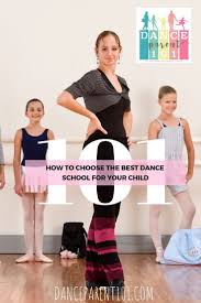 Dance Class Near Me School Studio How To Choose The Best Dance Parents Dance School Dance Classes Near Me
