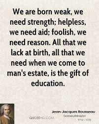 jean jacques rousseau 1712 1778 genevan philosopher writer composer best known for his ph education quotes quotes for students how to memorize things
