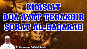 Penggalan surat al baqarah 3 ayat terakhir lengkap. Khasiat Dua Ayat Terakhir Surat Al Baqarah Youtube