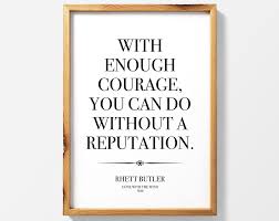 Gone With The Wind Poster Quotes Rhett Butler Courage Sign Etsy