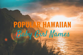 This name may be the most popular boy name of all time, and, according to nameberry.com, recently ranked number 1 in a poll of america's favorite jonah is another biblical beauty of hebrew origin that means dove. 20 Hawaiian Baby Girl Names That Are Simply Beautiful Different