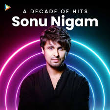 He mostly sings in bollywood. A Decade Of Hits Sonu Nigam Songs Download A Decade Of Hits Sonu Nigam Mp3 Songs Hungama