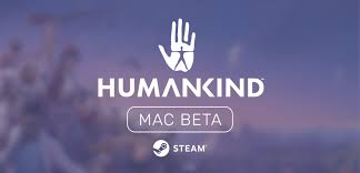 Accessing this type of beta requires a current pledge . Humankind Mac Beta Available Today Humankind