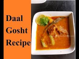 Daal Gosht Is One Of The Most Favorite Indian Dishes Loved By All This Recipe Will Teach You To Make Dal Gosht In Resta Gosht Recipe Recipes Authentic Recipes