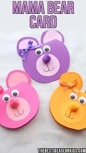 Birthday Crafts For Kids Bear Craft The Best Ideas For Kids In 2020 Birthday Card Craft Easy Mother S Day Crafts Bear Crafts