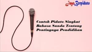 Contoh surat undangan pernikahan dalam basa sunda conto serat uleman nikah dina bahasa sunda nah itulah contoh surat undangan dalam bahasa sundasemoga bermanfaat. Contoh Pidato Singkat Bahasa Sunda Tentang Pentingnya Pendidikan Jago Berpidato Apa Yang Kamu Cari Ada Disini