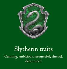 Slytherin values ambition, cunning, leadership, and resourcefulness; The Sorting Hat Cindy Goes Beyond
