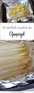 Kochen Mit Kids Gnocchi Selber Machen Dazu Gibt Es Ofenspargel Gnocchi Selber Machen Rezepte Spargel Ofen