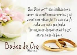 ¿celebran tus padres, amigos o algún familiar las bodas de oro? Frases Cortas Para Dedicar En Bodas De Oro Dedicatorias Para Bodas Feliz Aniversario De Bodas Frases Bodas De Oro
