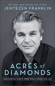 Jentezen Franklin Acres of Diamonds by Jentezen Franklin, Paperback