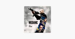 Mechanic: Resurrection (Original Motion Picture Soundtrack) - Album by Mark  Isham - Apple Music
