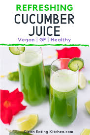 Refreshing Cucumber Juice Recipe Clean Eating Kitchen Recipe In 2020 Cucumber Juice Green Juice Recipes Healthy Juicing Recipes