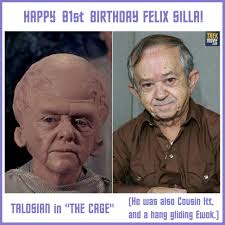 Age 84) is an actor and stuntman who appeared as a talosian in the star trek: Trekmovie Com On Twitter Happy 81st Birthday To Felix Silla Who Appeared As One Of The Talosians In The Original Startrek Pilot The Cage Https T Co Oan2yoh82i