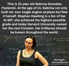 Sabrina Gonzalez Pasterski Sabrina Gonzalez Sabrina Stephen Hawking