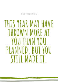 Quotes Zoom In End Of The Year Quotes Quotes About New Year End Of Year Quotes