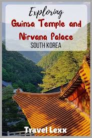 Exploring Guinsa Temple And Nirvana Palace Danyang Travel Lexx Korea Travel South Korea Travel Asia Travel