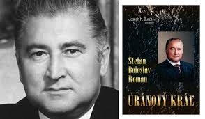 UL: Štefan B. Roman dodával svetu nielen urán. Slovák, ktorého by ste mali  poznať » UnitedLife Životný štýl s hodnotami