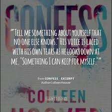 From Confess Except By Colleen Hoover Favorite Book Quotes Book Quotes Quotes From Novels