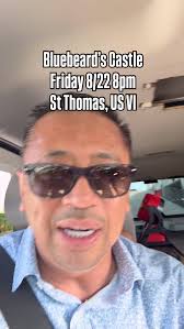 Bluebeards Castle 8pm Friday 8/22, St Thomas, US Virgin Islands,  #standupcomedy #comedian #usvirginislands #stthomasusvi