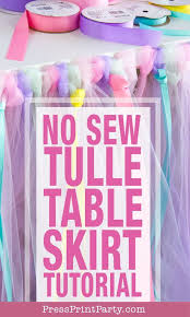 No Sew Tulle Table Skirt Tutorial W Ribbons Easy Press Print Party In 2020 Tulle Table Skirt Tulle Table Table Skirt