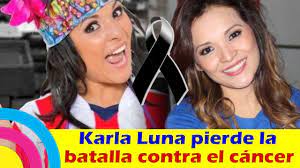 Karla luna falleció esta noche luego de cinco años de una dura batalla contra el cáncer, el cual enfrentó en tres ocasiones. Karla Luna De Las Lavanderas Perdio La Lucha Contra El Cancer Qepd Youtube
