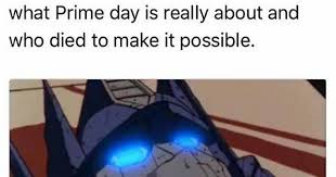 25 best memes about memes memes funny. The True Meaning Of Prime Day Album On Imgur