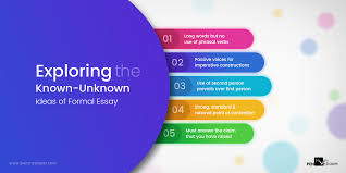 How to write a formal essay. How To Write Formal Essay Exploring The Known Unknown Ideas