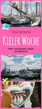 Kieler Woche Tipps Programm Essen Unterkunfte Goontravel De Kieler Woche Kurzurlaub Kurzurlaub Deutschland
