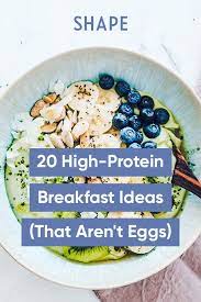 20 High Protein Breakfast Recipes That Have Nothing To Do With Eggs High Protein Breakfast High Protein Breakfast Recipes Protein Breakfast
