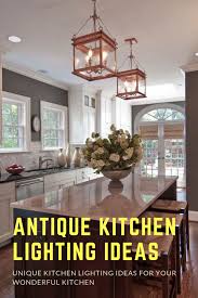 20 unique kitchen lighting ideas for