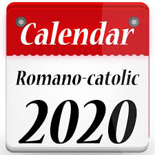 Sursa calendarului este editura presa bună a diecezei ro: 2021 Calendar Romano Catolic 2020 App Download For Pc Android Latest