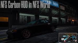 Nfs World Sbrw Nfs Carbon Hud Remake Mod Youtube