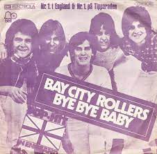 Baby alive baby go bye bye doll. Bye Bye Baby Bay City Rollers 1975 Seventies Music