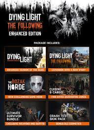 The following is a downloadable content expansion pack for dying light. Save 75 On Dying Light The Following On Steam