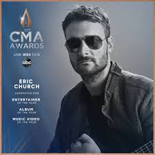 Eric has been nominated for Entertainer of the Year, Album of the Year, and  Music video of the Year at this year's CMA Country Music Association  Awards! Tune in