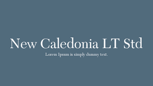 New Caledonia LT Std Font Family : Download Free for Desktop & Webfont