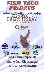 Maybe you would like to learn more about one of these? Winter Specials At Caliente North Tahoe Business Association