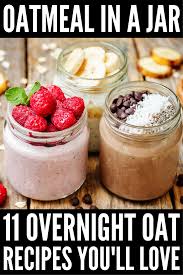 Oatmeal In A Jar The 11 Best Overnight Oats Recipes To Kick Start Your Morning Best Overnight Oats Recipe Oatmeal In A Jar Oats Recipes