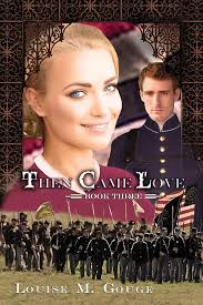 Then Came Love: Then Came Series Book 3: Gouge, Louise M: 9780986425509:  Amazon.com: Books