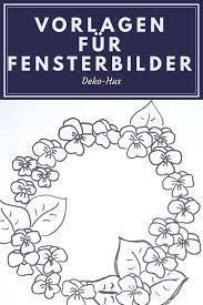 Ähnliche ideen von 11 angepasst kreidemarker vorlagen zum ausdrucken für 2019. Fensterbilder Vorlagen Fur Den Fruhling Und Das Kinderzimmer Deko Hus Fensterbilder Fensterbilder Vorlagen Vorlagen