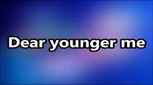 Mercyme Dear Younger Me Lyrics Youtube Me Too Lyrics Christian Song Lyrics Praise And Worship Songs