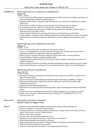 Resume examples for different career niches, experience levels and industries. Specialist Quality Assurance Resume Samples Velvet Jobs