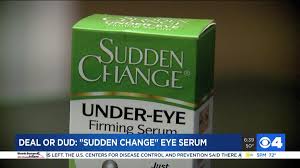 I can't find sudden changes sans in the lobby. Deal Or Dud Sudden Change Under Eye Firming Serum Kmov Com
