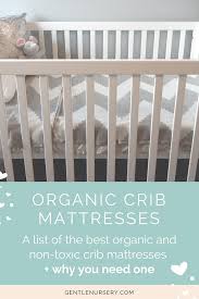Non Toxic Baby Furniture And Nursery Essentials Organic Crib Mattress Crib Mattress Natural Baby Registry