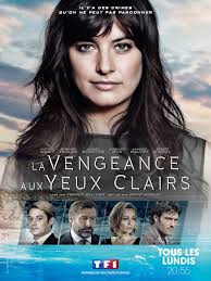 Regarder toutes vos séries en streaming gratuit. La Vengeance Aux Yeux Clairs 2016