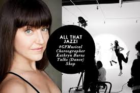 5Minutes with #GFMusical Choreographer Kathryn Burns