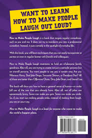 Learn about skeletal system for kids | educational videos for kids. How To Make People Laugh Develop Confidence And Charisma Master Improv Comedy And Be More Witty With Anyone Anytime Anywhere Communication Skills Training Band 3 Amazon De Williams James W Fremdsprachige Bucher