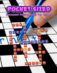 Check spelling or type a new query. Pocket Sized Crossword Puzzle Books For Adults Puzzle Lovers Easy Crosswords Easy Crossword Puzzle Books For Adults Relaxing Puzzles Forward To Hard Puzzles To Boost Your Brainpower Morloer Ratthana R 9781660388714