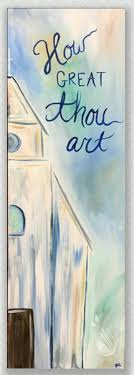 How Great Thou Art Painting Church Art Painting Activities
